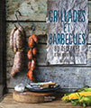 Grillades et Barbecues 80 recettes d’Amérique du Sud