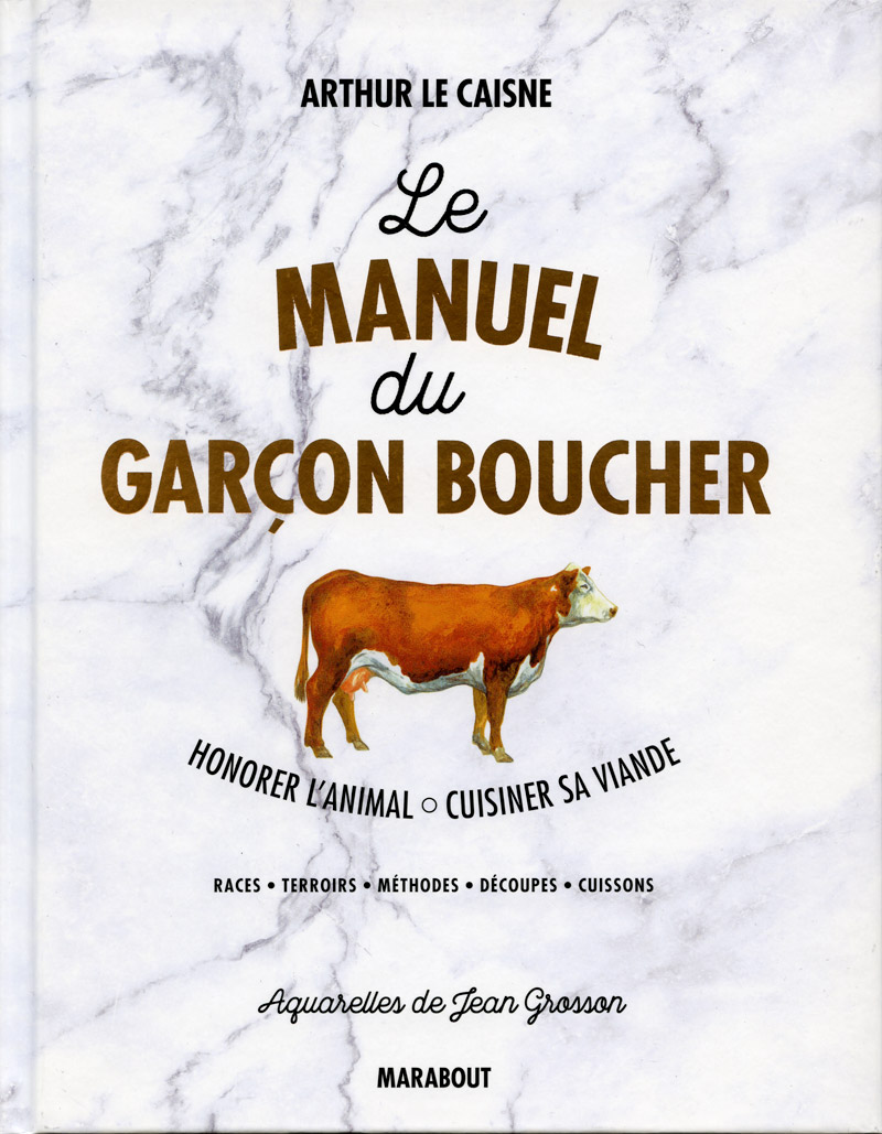 Le Manuel du Garçon Boucher - Éditions Marabout