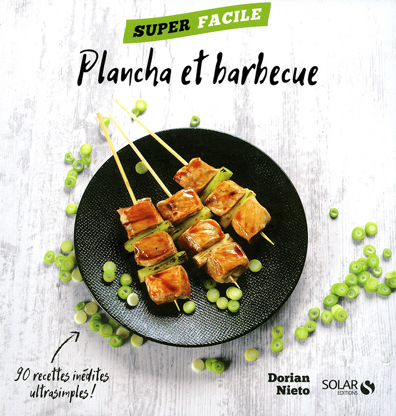 Plancha et barbecue - Super facile