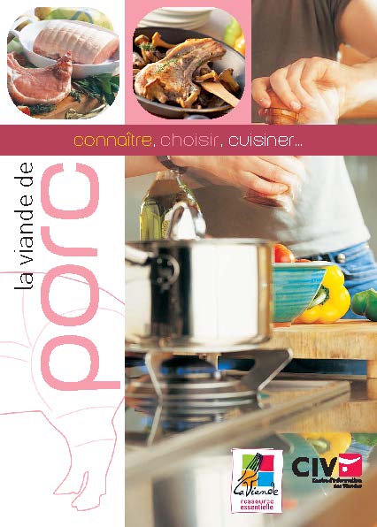 Connaitre, choisir, cuisiner la viande de porc