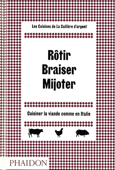 Rôtir, braiser, mijoter