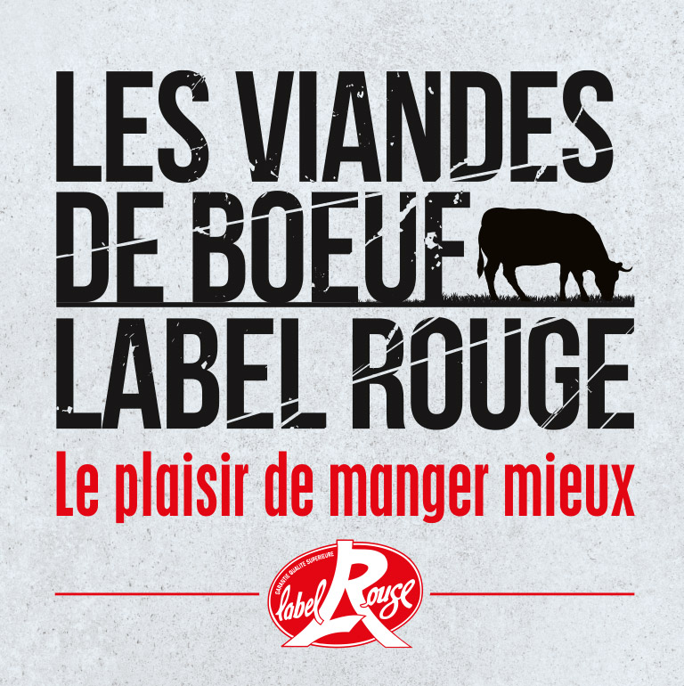 Les viandes bœuf Label Rouge : Le plaisir de manger mieux