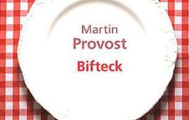 Bifteck de Martin Provost