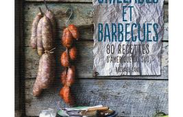 Grillades et Barbecues - 80 recettes d’Amérique du Sud