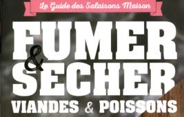Fumer, saler et sécher viandes et poissons
