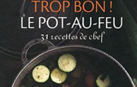 Trop bon ! Le pot-au-feu