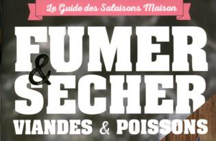 Fumer, saler et sécher viandes et poissons