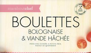 Boulettes bolognaise et viande hachée