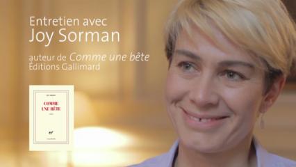 Interview de Joy Sorman "Comme une bête"