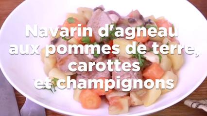 Navarin d'agneau aux pommes de terre, carottes et champignons