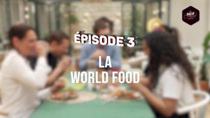 Épisode 3 : La World food, avec Meet My Mama et C’est meilleur quand c’est bon