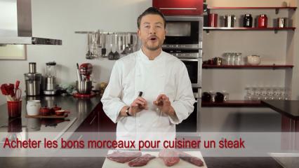 Quels bons morceaux acheter pour cuisiner un steak ?	