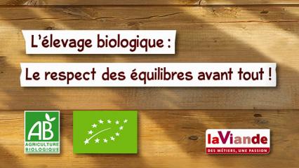 L'élevage biologique : Le respect des équilibres avant tout !